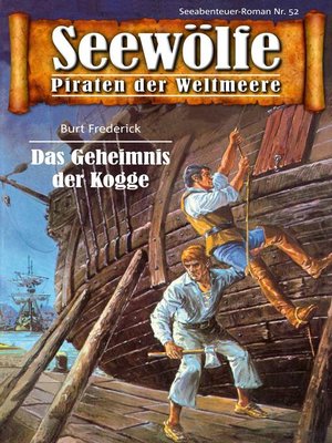 cover image of Seewölfe--Piraten der Weltmeere 52